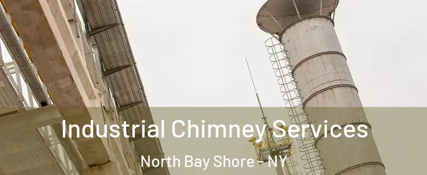  Industrial Chimney Services North Bay Shore - NY